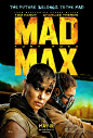 电影海报欣赏:疯狂的麦克斯：狂暴之路 Mad Max: Fury Road