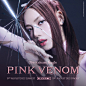 Photo by BLΛƆKPIИK on August 10, 2022. May be an image of 1 person and text that says 'ARA SATO ASAA 601610 Pre-ReleaseSingle Pre- e-Release Single PINK PINKVENOM VENOM 19T AUGUST 2022 12AM EST лИK 19THAUGUST20221PMKS 19TH AUGUST 2022 1PM KST'.