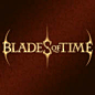 时光之刃 Blades of Time