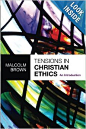Tensions in Christian Ethics - An introduction: Malcom Brown: 9780281058273: Amazon.com: Books