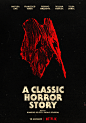 Mega Sized Movie Poster Image for A Classic Horror Story (#5 of 5)