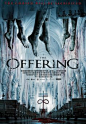 The Offering 2016 Movie. When young and successful reporter Jamie finds out that her sister has died in mysterious circumstances, she travels to Singapore to uncover the truth.