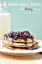 Banana Oatmeal Pancakes with Berry Sauce