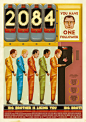 2084 : iam8bit. For their gallery show Sequel, iam8bit asked artists to create faux poster art for a movie sequel that never was. I chose the film 1984 and tried to imagine how it would fare in the social media age. Available as a giclée print (edition of