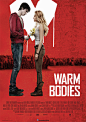 血肉之躯 Warm Bodies的电影海报设计欣赏 - 平面设计 - 黄蜂网woofeng.cn
