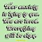 your anxiety is lying to you. you are loved. everything will be okay.