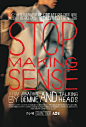 《别假正经 Stop Making Sense (1984)》海报
   
"

若能避开猛烈的欢喜，

自然也不会有悲痛的来袭。

"

——〔日〕太宰治《人间失格》
 
我尝试绕开那些悲痛，却也错过了所有欢喜。

倘若真的无从避免，倒不如先享受那顽固的欢喜。