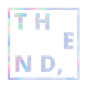 the end, : An exhibition showcasing the works of final year Communication Design students in RMIT University. By adding coma after ‘the end’, the name is meant to convey the message of ‘every end is a new start’. The concept behind ‘The End,’ is to tell t