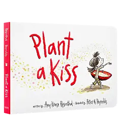 种下一个吻 英文原版 Plant a Kiss 获奖名家绘本 爱与分享 3-6岁 纸板书 有一天someday作者 Peter H Reynolds-tmall.com天猫