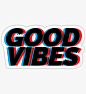 Good Vibes Sticker