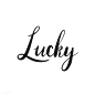 Lucky word typography style vector - black, black and white, calligraphy, design, drawing, expression, favored, fortune,...