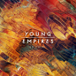 Young Empires - So Cruel - - sam chirnside -