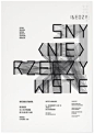 麦杰·拉塔杰斯基SNY（NIE）rzeczywiste海报用于第二展Instytut Awangardy [的前卫研究所]的Ideozy系列。 它的标题Sny（nie）rzeczywiste可以翻译成（Un）真正的梦想。 展览介绍了现代派和前卫的乌托邦以及社会和政治上的艺术。