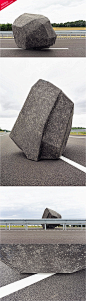 立在公路上的巨型岩石？其实它是丹麦一位设计师的艺术作品，逼真的足以骗入你的眼。