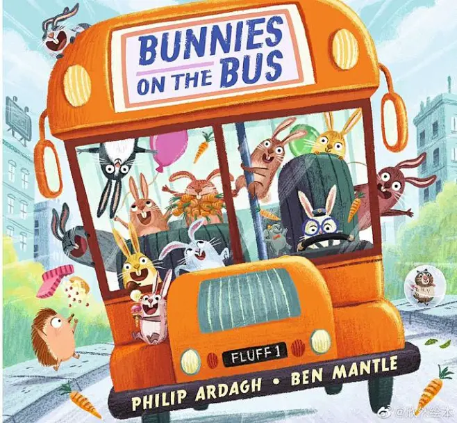 Bunnies on the Bus巴士上的小兔子 Illustrated by Philip Ardagh 兔子们接管了巴士，他们在桑尼镇的 ...