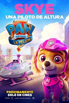汪汪队立大功大电影 Paw Patrol_ The Movie 海报 (6)