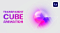 Transparent Cube Animation in After Effects | Motion Circles | Tutorial