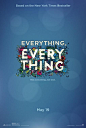 一切的一切 Everything, Everything 海报