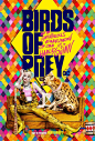 猛禽小队和哈莉·奎茵 Birds of Prey (And the Fantabulous Emancipation of One Harley Quinn) 海报