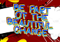 Be Part Of The Beautiful Change Comic book style c