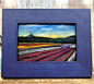 Needle Felted Painting Tulip Fields Woodburn Oregon : Needle Felted Painting Tulip Fields Woodburn Oregon