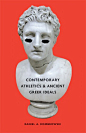 Contemporary Athletics and Ancient Greek Ideals #采集大赛#