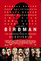 电影名称：鸟人 Birdman
图片类型：正式海报 美国 
原图尺寸：3375x5000
文件大小：8662.4KB
