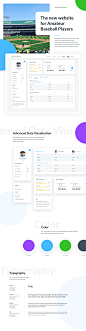 UI/UX Design for Sports Web app | Statistics and Data : Design for the Sport Niche Web Application. Amateur baseball player can view their statistics in a neat and clean designed dashboard. Smart data consolidation in a centralized location. 