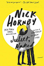 Juliet, Naked By Nick Hornby
