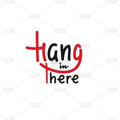 坚持下去——简单的激励和激励。英语习语,俚语。刻字。打印励志海报，t恤，袋子，杯子，卡片，传单，贴纸