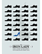 图为以英国前首相撒切尔夫人的人生经历改编的电影《铁娘子》（The Iron Lady）的预告海报。在黑皮鞋统领的政坛，铁娘子踩着蓝色的高跟鞋，以从容和坚定树立起一个伟大女性的榜样。