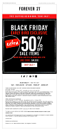 Forever 21 Black Friday email design sale - Nov. 27, 2014 - "Be The First To Shop Extra 50% Off‏": 