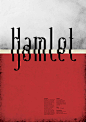 其中可能包括：a poster with the words hamlet written in black and white on red, while it appears to