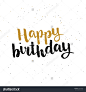 “happy birthday brush lettering”的图片搜索结果