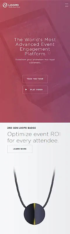 loopd.com 一个针对会议/活动的参与人员管理平台，通过蓝牙的LOOPD BADGE给参与者一个数字化的个人信息，可以抛开名片方便地与其他参与者交换个人信息，起到社交作用，同时还可以做自动签到之类的用途。另外有LOOPD ANALYTICS提供数据分析；LOOPD APP则是活动专用App