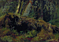 俄罗斯伊凡·伊凡诺维奇·希施金(Ivan I. Shishkin)树林油画作品一