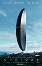 科幻电影《Arrival降临》系列宣传海报欣赏