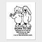 其中包括图片：Borns To Die World Is A Fuckes Classic Wall And Art Print | Borns-to-die-world