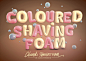 Coloured shaving foam : Different versions of Coloured shaving foam