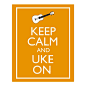 ukulele unique | Keep Calm and Uke On Illustration 8x10" Ukulele Wall Art Poster Print ...