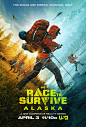 Mega Sized Movie Poster Image for Race to Survive Alaska (#3 of 4)