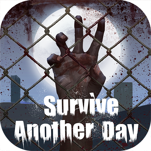 Survive Another Day ...