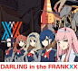 DARLING  IN THE FRANKXX海报 
