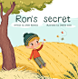 罗恩的秘密——儿童读物：罗恩的秘密，由Shani Baranes撰写，是一个自闭症男孩试图融入幼儿园的故事。这个故事是希伯来语的，但也有英文版。