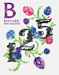 Barnard in Bloom 125th Anniversary Covers : These covers were created in 2015 at the request of Barnard College’s magazine as part of a series designed to celebrate its 125th anniversary.