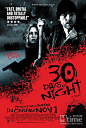 三十极夜30 Days of Night(2007)
连续30天的极夜，为吸血鬼提供了完美的杀戮舞台，当他们不再害怕会让身体变成尘埃的太阳时，就成了这个世界最恐怖的生物。