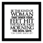 Artistic Reflections - Be The Kind Of Woman Framed Text Art Print, 12"x12" - Prints and Posters