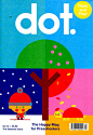 #杂志研究所#

专注于儿童创意的英国独立季刊《dot.》插画封面合集。 ​​​​
