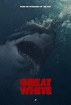 大浪白鲨 Great White 海报_4008987371.jpg