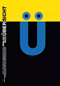 Endlich diese Übersicht Finally This Overview
这是为伯尔尼历史博物馆的建筑展览所做的海报，海报运用了大胆的色彩， 突出的U表示伯尔尼市位于U形河流圈的地理位置。 在其上，作为词“Übersicht”（调查）的首字母“Ü”的一部分的两个圆形以眼睛的形式呈现。用眼睛来回忆，他们简洁地传达了海报的目的，也吸引了游客参观展览。